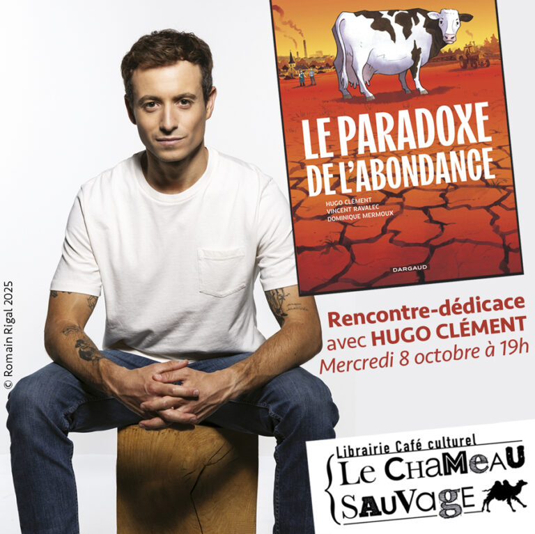 Hugo Clément au Chameau sauvage