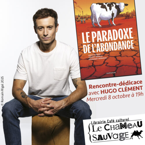 Hugo Clément au Chameau sauvage